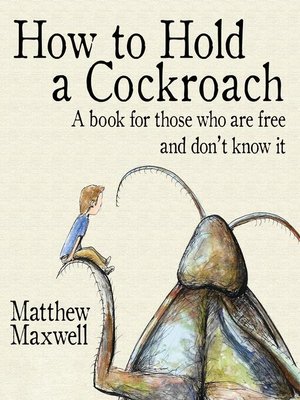 cover image of How to Hold a Cockroach